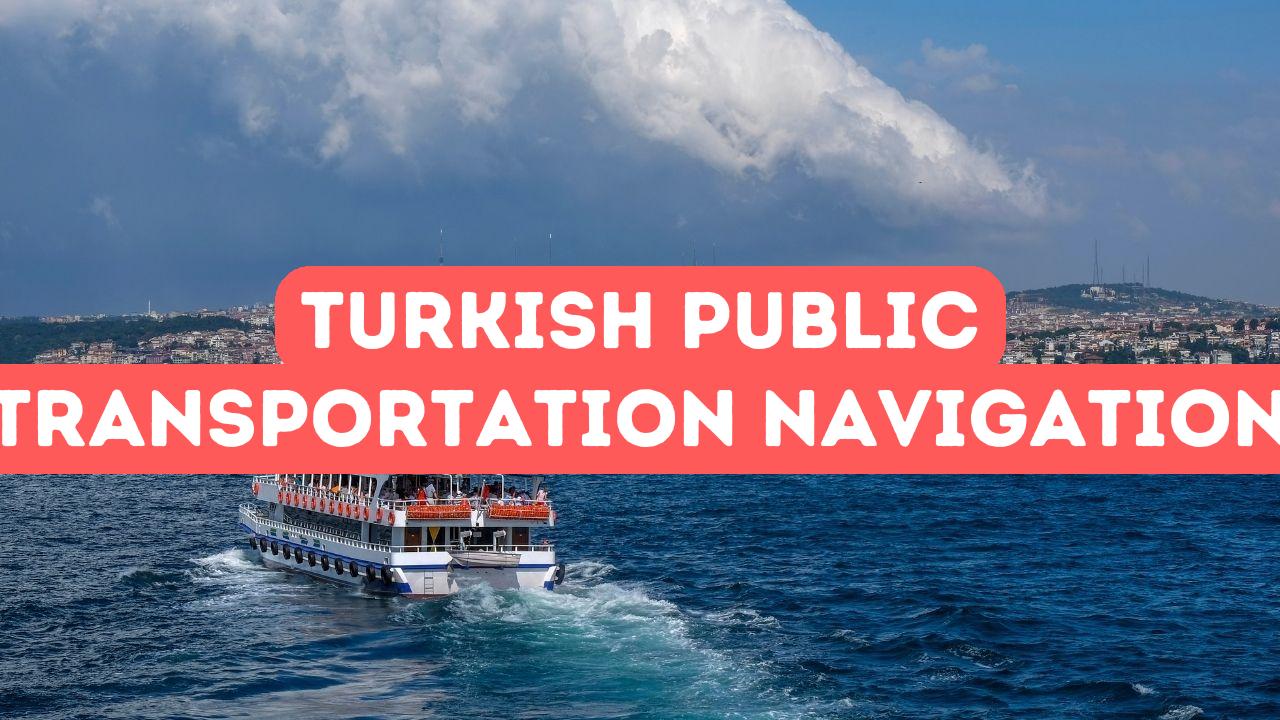 Türk Toplu Taşımacılığında Master: Güzergahlar, Biletler ve Navigasyon